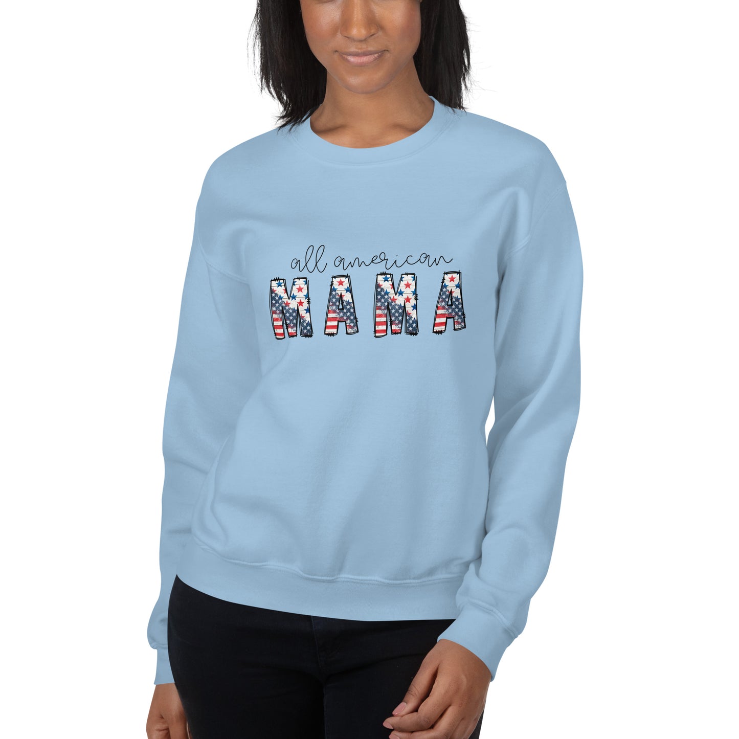 All American MAMA Sweatshirt