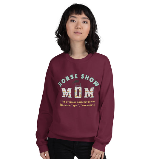 Horse Show Mom | Sweatshirt