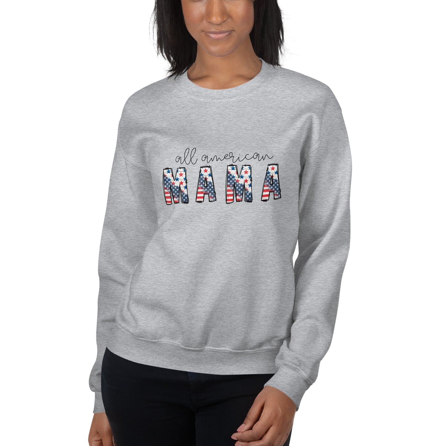 All American MAMA Sweatshirt