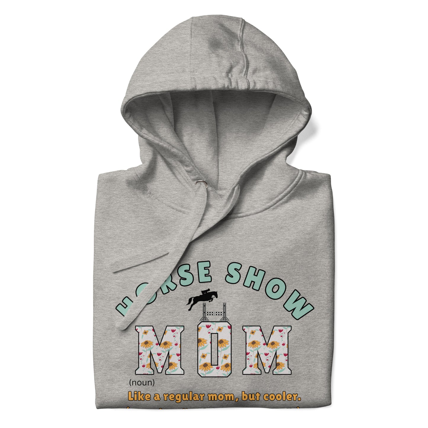 Horse Show Mom | Hoodie