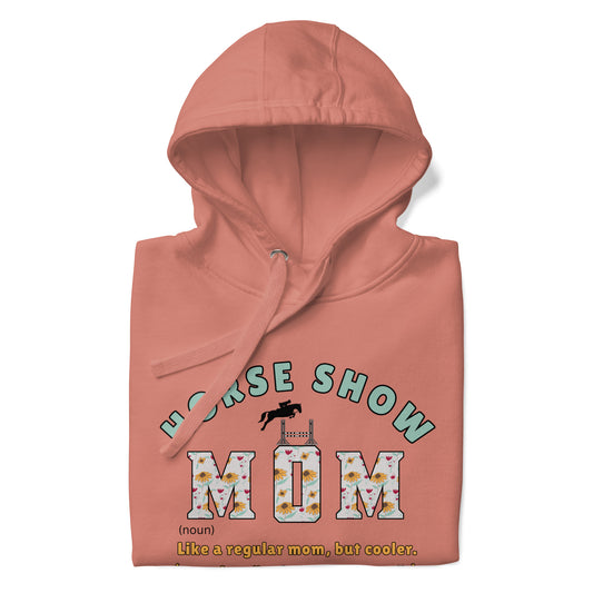 Horse Show Mom | Hoodie