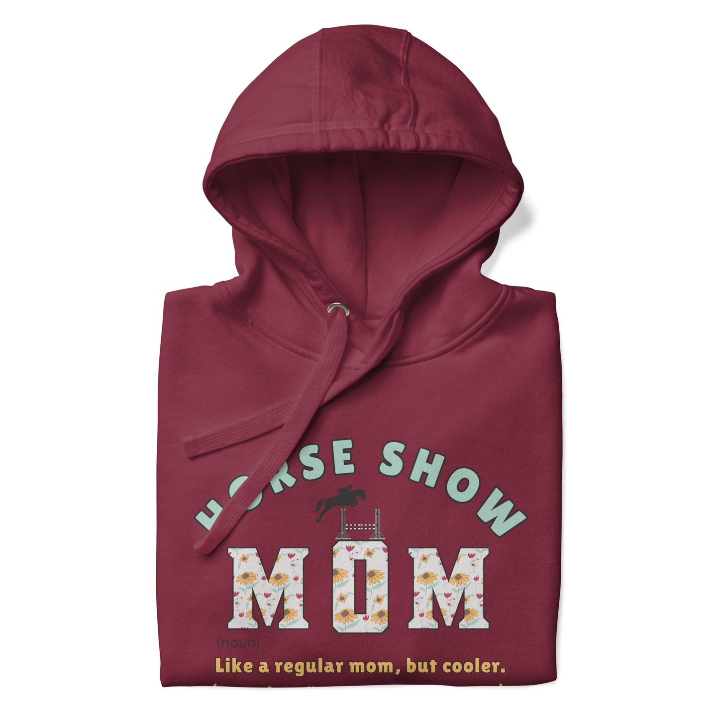 Horse Show Mom | Hoodie