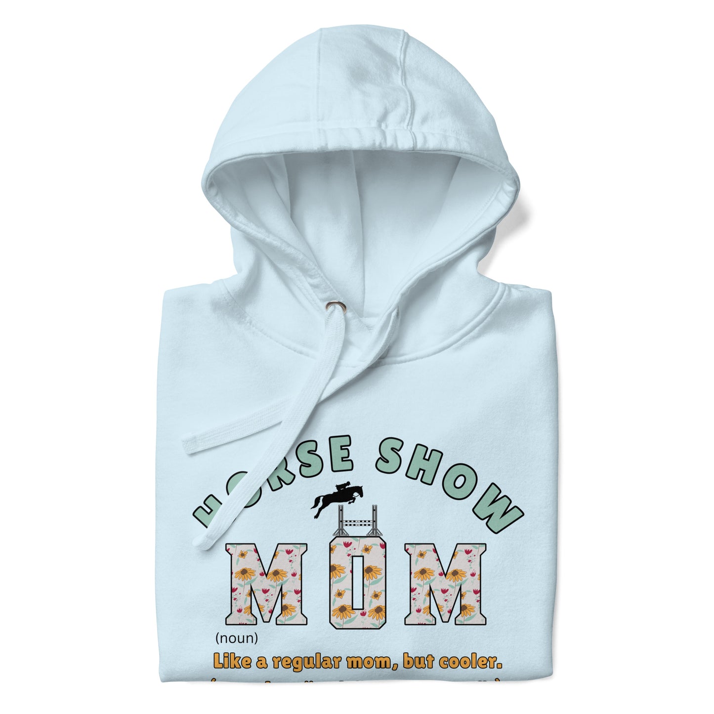 Horse Show Mom | Hoodie